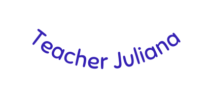 Teacher Juliana